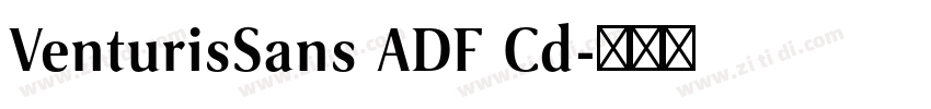 VenturisSans ADF Cd字体转换 VenturisSans ADF Cd字体转换